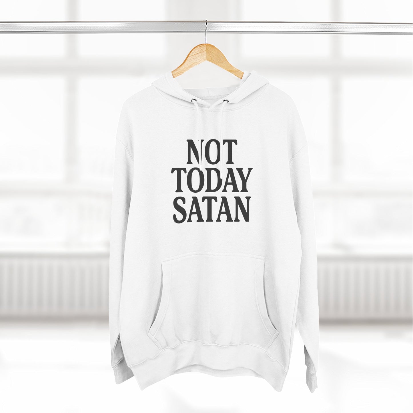 Not Today Satan Fleece Hoodie