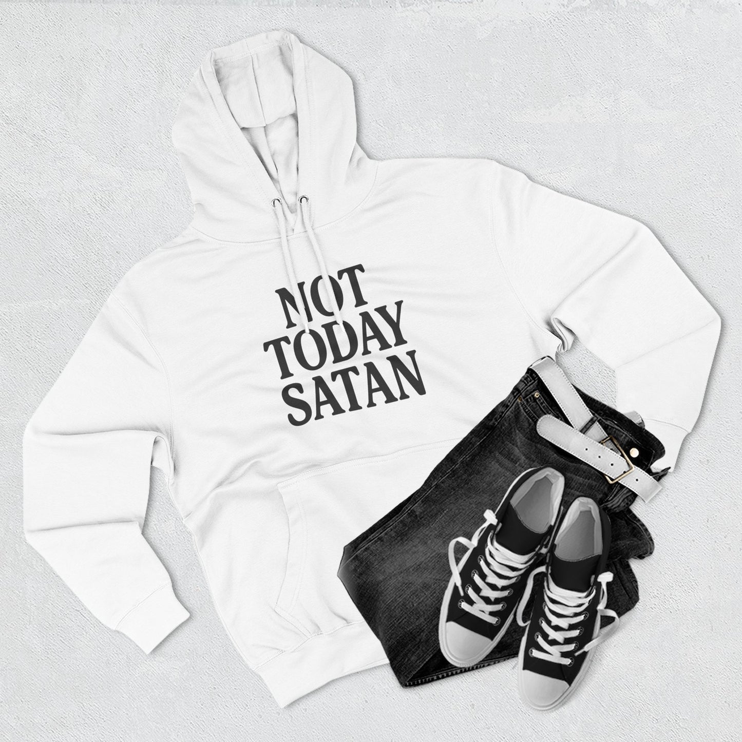 Not Today Satan Fleece Hoodie