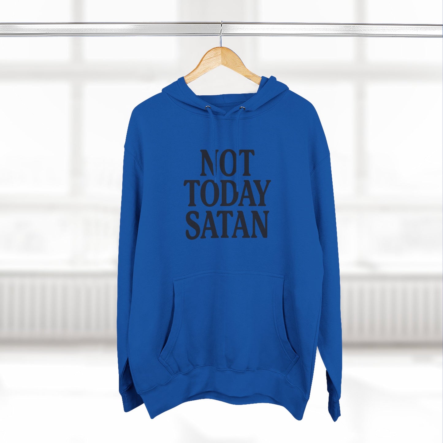 Not Today Satan Fleece Hoodie