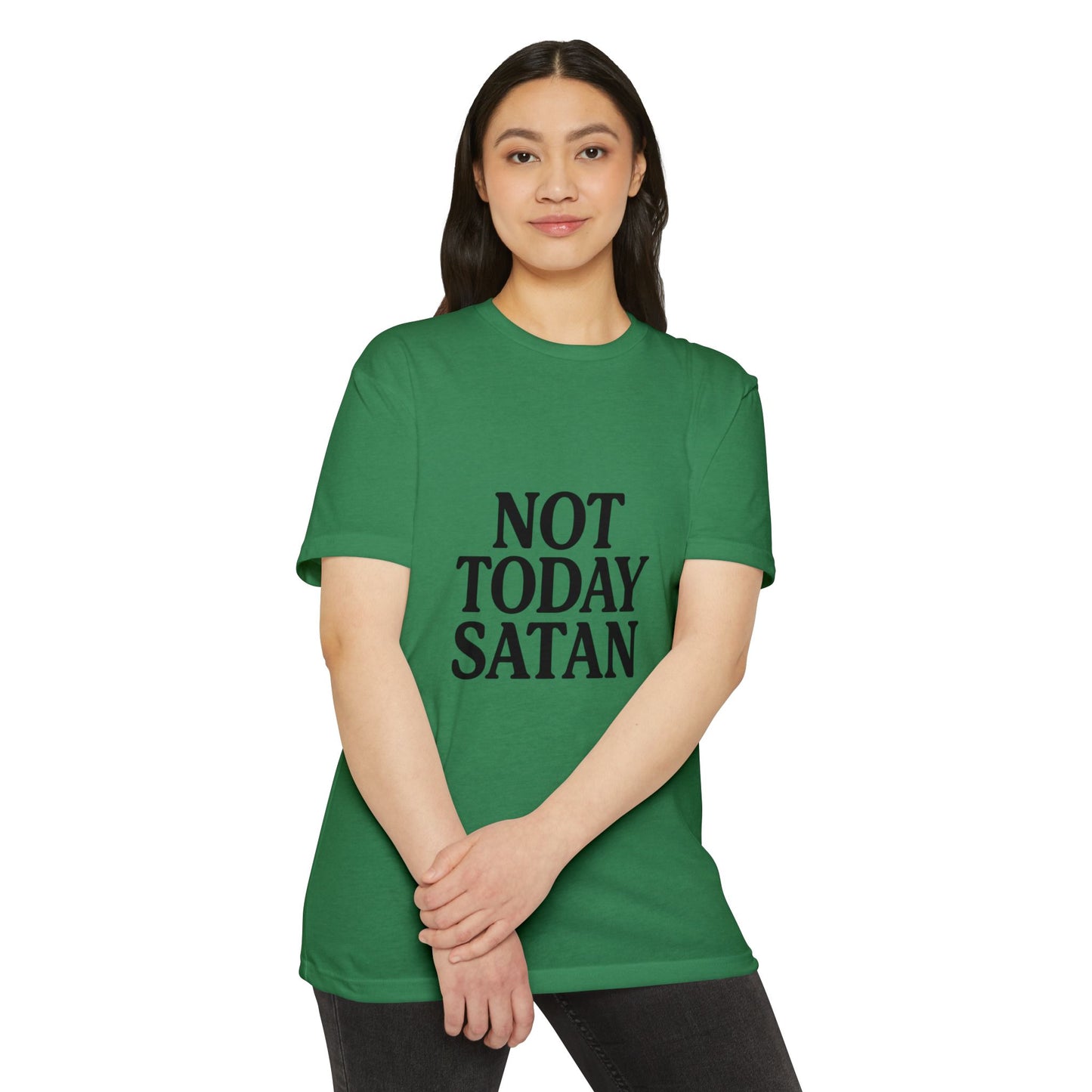 Not Today Satan Design - Positive Vibes Tee