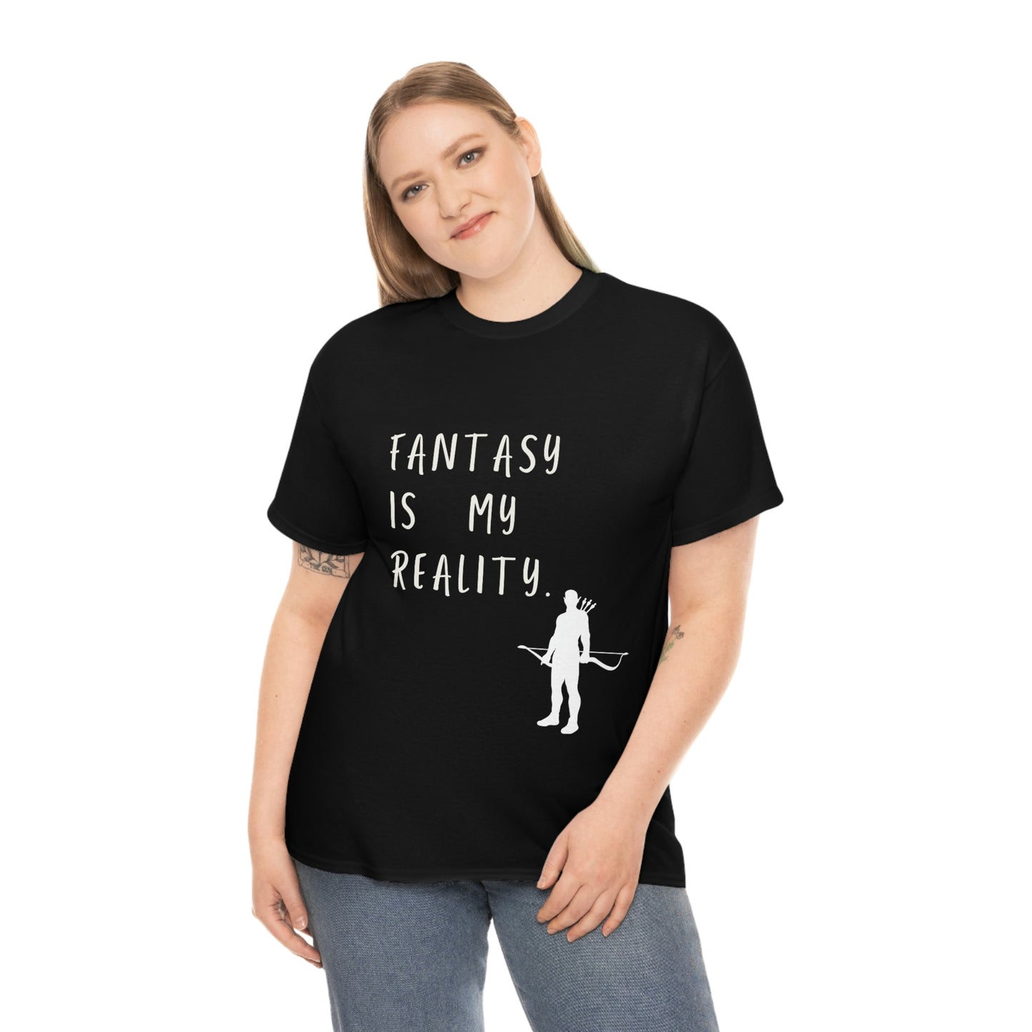 Fantasy is my reality Tee