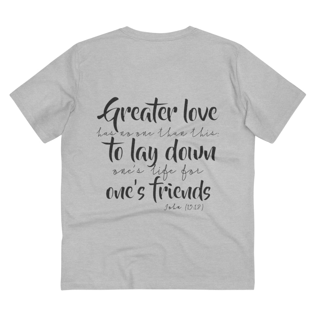 Greater love t-shirt
