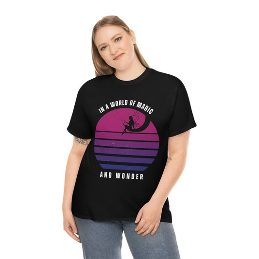 In a world of Magic and Wonder Tee