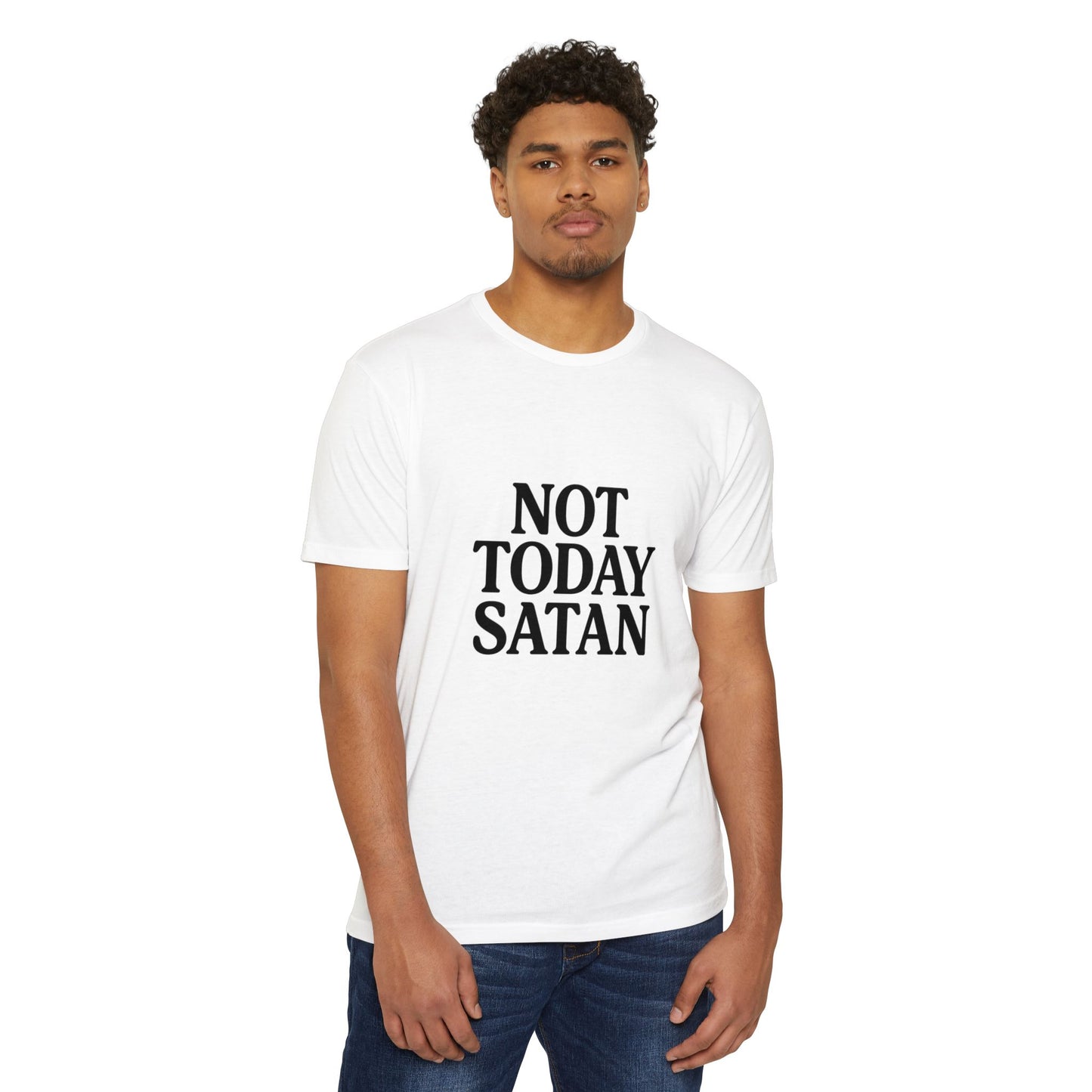 Not Today Satan Design - Positive Vibes Tee