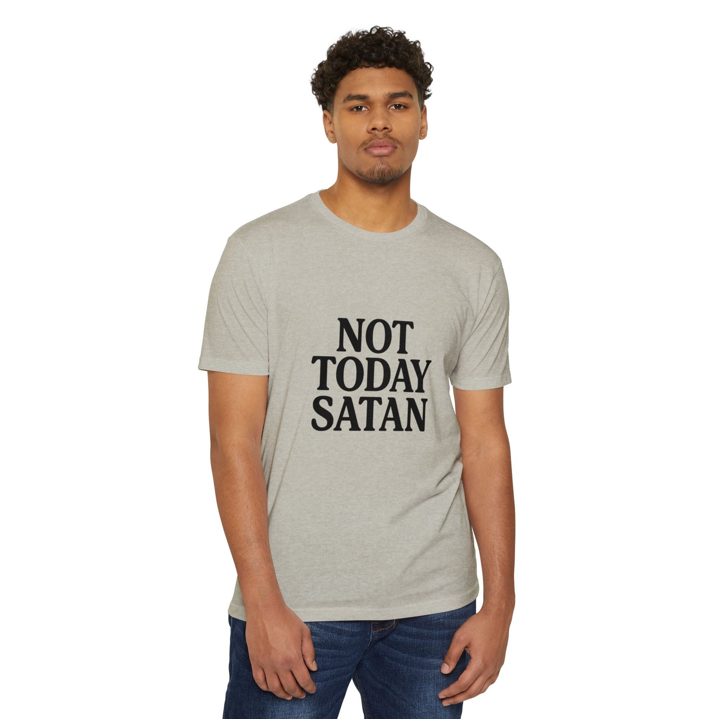 Not Today Satan Design - Positive Vibes Tee