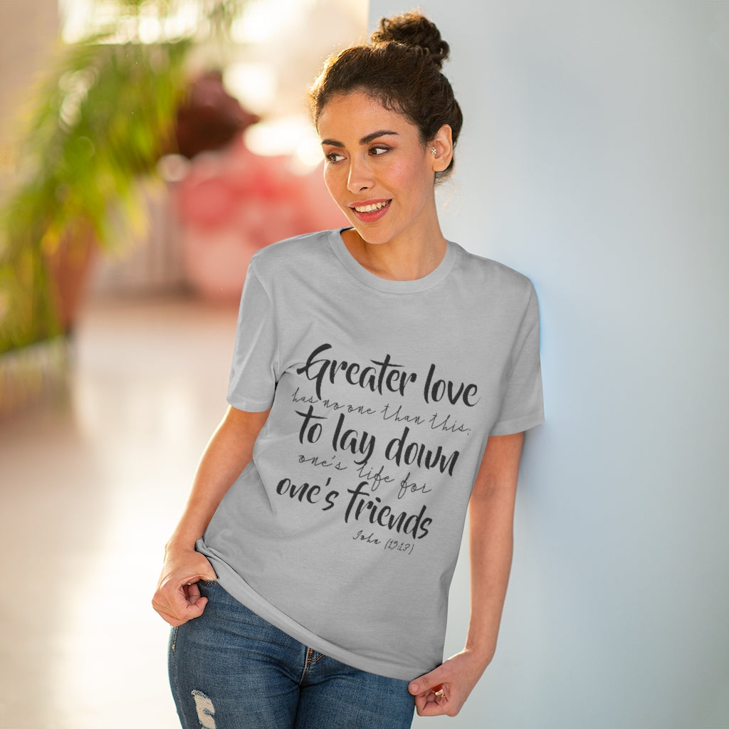 Greater love t-shirt